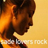 SADE - Lovers rock