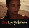 SADE - Stronger than pride