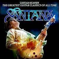 SANTANA - Guitar heaven:the greatest guitar…(cover version)