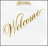 SANTANA - Welcome-remastered