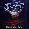 SAVATAGE /US/ - Handfull of rain-digipack