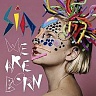 SIA /AUS/ - We are born