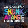 SKUNK ANANSIE - An acoustic skunk anansie-live in london:cd++dvd
