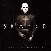 SLAYER - Diabolus in musica
