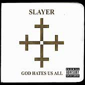 SLAYER - God hates us all