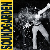 SOUNDGARDEN - Louder than love