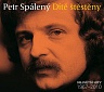 SPÁLENÝ PETR - Dítě štěstěny-3cd:největší hity 1967-2010