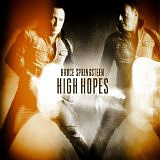 SPRINGSTEEN BRUCE - High hopes