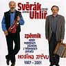SVĚRÁK & UHLÍŘ - Hodina zpěvu 1987-2001:best of