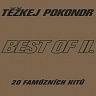 TĚŽKEJ POKONDR - Best of II