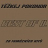 TĚŽKEJ POKONDR - Best of II