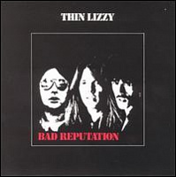 THIN LIZZY - Bad reputation