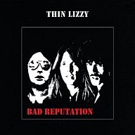 THIN LIZZY - Bad reputation-expanded edition 2011