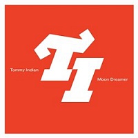 TOMMY INDIAN /CZ/ - Moon dreamer