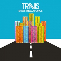 TRAVIS - Everything at once