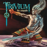 TRIVIUM /USA/ - The crusade
