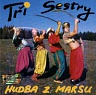 TŘI SESTRY - Hudba z Marsu