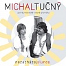 TUČNÝ MICHAL - Nezacházej slunce