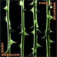 TYPE O NEGATIVE - October rust