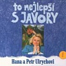 ULRYCHOVI HANA A PETR - To nejlepší s javory