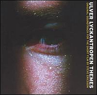 ULVER /NOR/ - Lyckanthropen themes