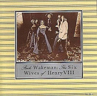 WAKEMAN RICK (ex.YES) - The six wives of henry VIII