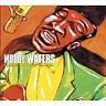 WATERS MUDDY - Screamin and cryin´the blues