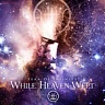 WHILE HEAVEN WEPT /USA/ - Fear of infinity