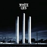 WHITE LIES /UK/ - To lose my life…