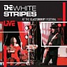 WHITE STRIPES - Live at the Glastonbury festival 2005