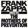 ZAPPA FRANK - Frank zappa meets the mothers of…-reedice 2012