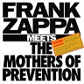 Frank Zappa meets the mothers of prevention-reedice 1995