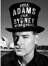 ADAMS BRYAN - Live at sydney opera house