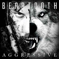 BEARTOOTH /USA/ - Aggressive