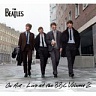 BEATLES THE - On air-live at the BBC vol.2-2cd : reedice 2013