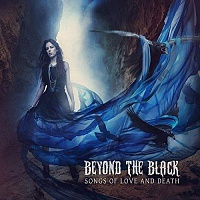 BEYOND THE BLACK /GER/ - Songs of love and death