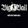 BIG BALL - Hotter than hell