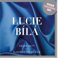 BÍLÁ LUCIE - Velké hity pro slavnostní chvíle(compilation)