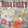 BODY COUNT /USA/ - Born dead