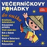 BOHDALOVÁ JIŘINA,DVOŘÁK JOSEF - Večeníčkovy pohádky do ouška