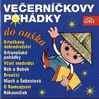 BOHDALOVÁ JIŘINA,DVOŘÁK JOSEF - Večeníčkovy pohádky do ouška