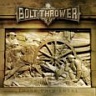 BOLT THROWER /UK/ - Those once loyal