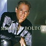 BOLTON MICHAEL - Love songs