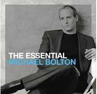 BOLTON MICHAEL - The essential Michael Bolton-2cd : The best of