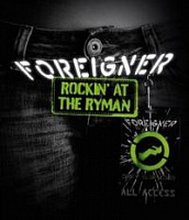 FOREIGNER - Rockin at the ryman-live