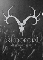 PRIMORDIAL /IRE/ - All empires fall-2dvd