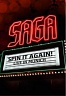 SAGA - Spin it again-live in Munich