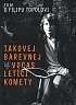 TOPOL FILIP - Takovej barevnej vocas letící komety