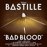 BASTILLE /UK/ - Bad blood