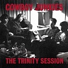 COWBOY JUNKIES /CAN/ - The trinity session-2lp:180 gram vinyl 2017